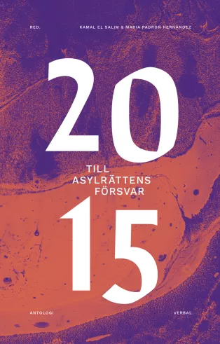 Bokomslag för boken 2015: Ett försvar av asylrätten